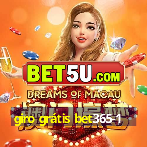 giro grátis bet365